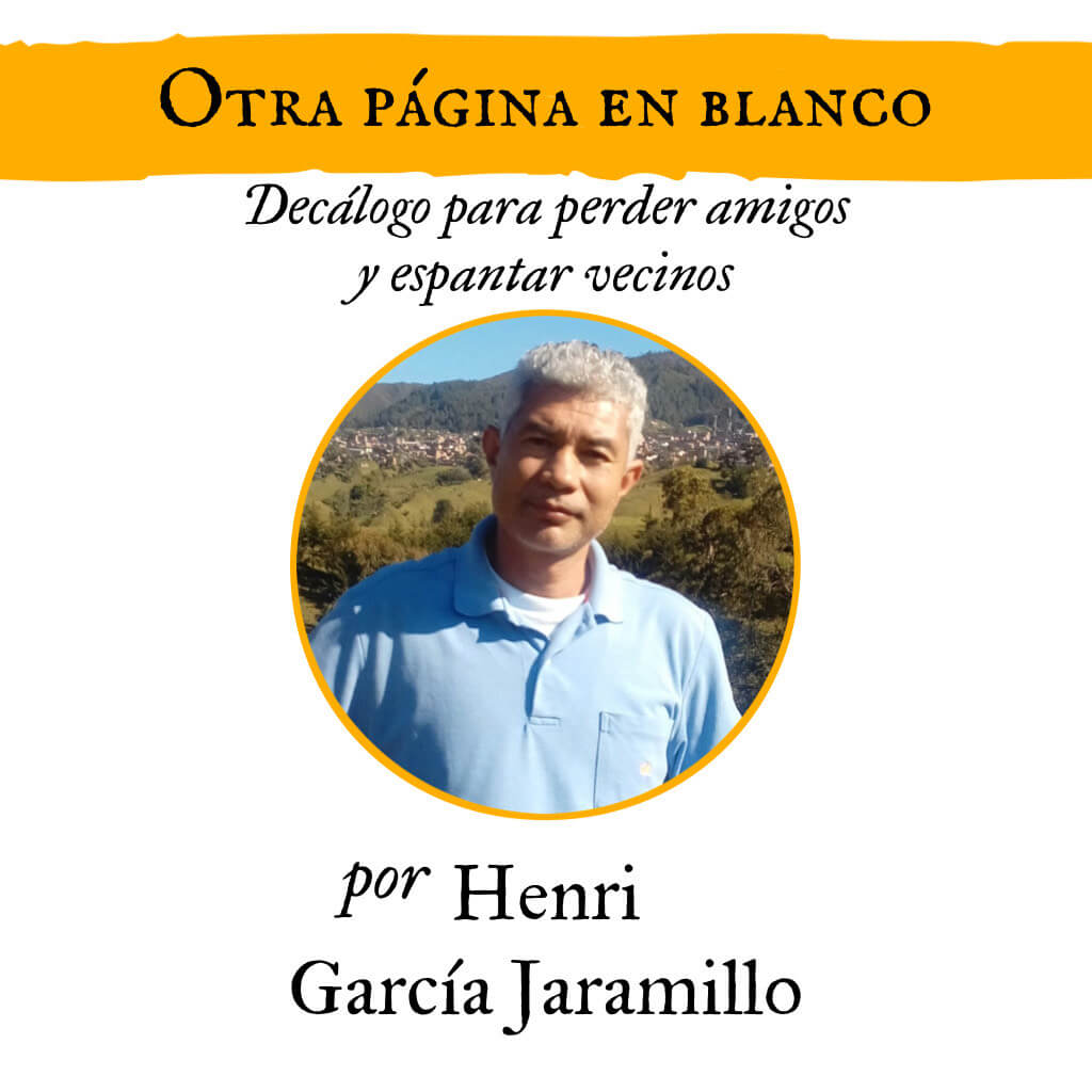 Portada del texto titulado "Decálogo paera perder amigos" de Henri García Jaramillo.