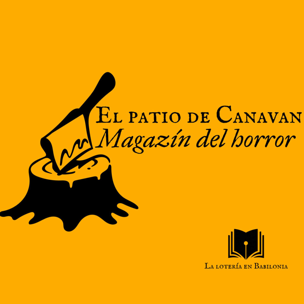 Logotipo de la sesión literaria de terror titulada El patio de Canavan de la página literaria La lotería en Babilonia.